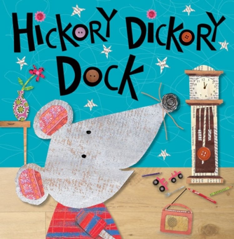 bài thơ cho bé 5 tuổi Chiếc đồng hồ - Hickory Dickory Dock